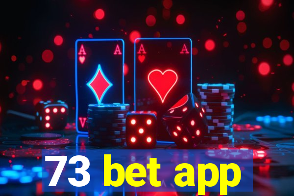 73 bet app